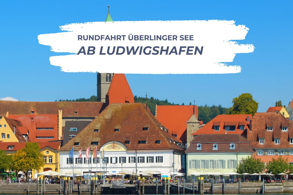 Bodensee: Schifffahrt ab Ludwigshafen – Marienschlucht & Teufelstisch
